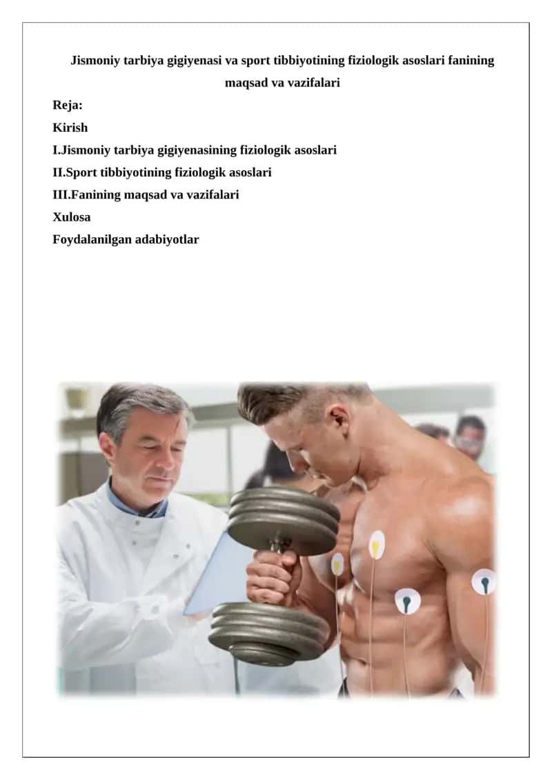 Jismoniy tarbiya va sportda gigiyena hamda sport tibbiyotining o’rni