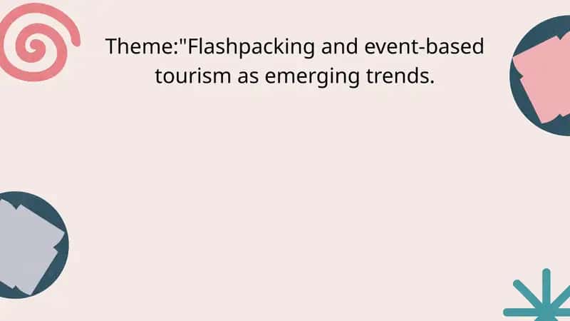 Flashpacking and Event-Based Tourism