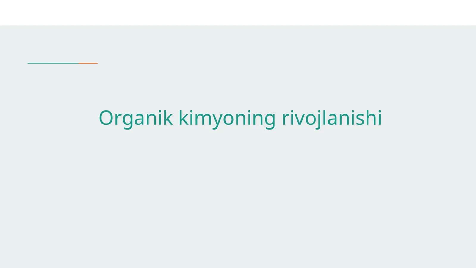 Organik kimyoning rivojlanishi