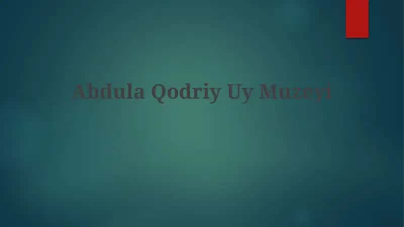 AbdulaQodriyUyMuzeyi