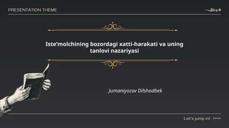 Isteʼmolchining bozordagi xatti-harakati va uning tanlovi nazariyasi