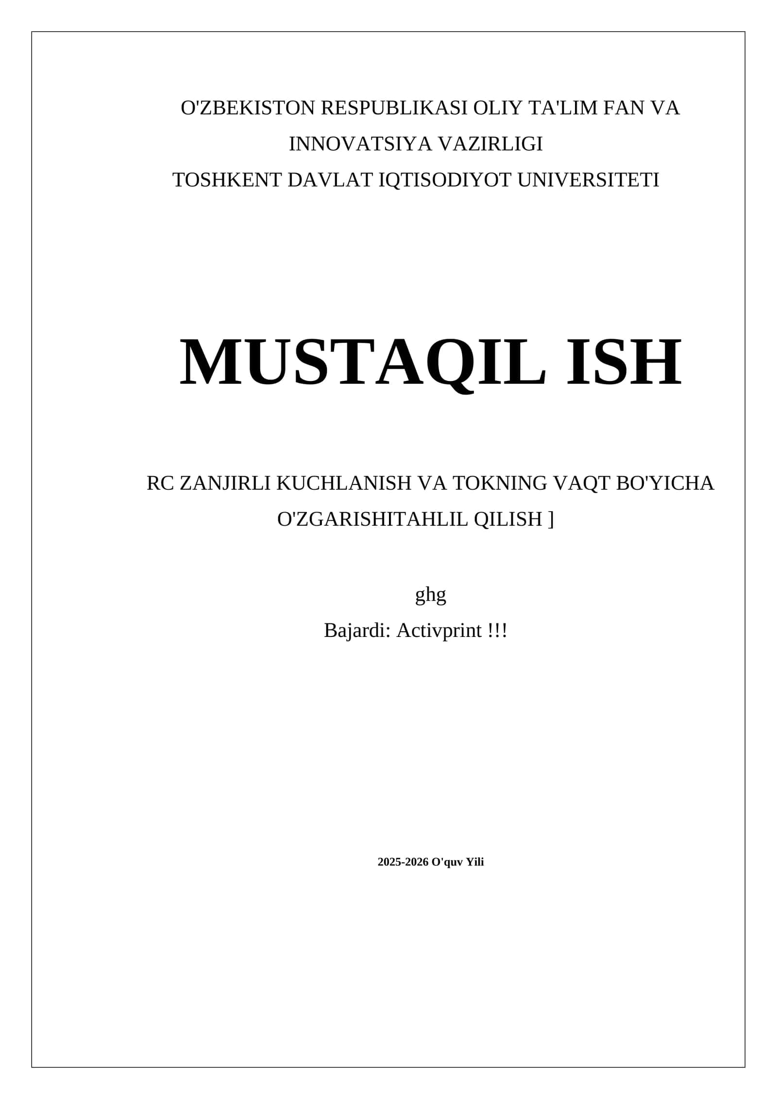 MUSTAQIL ISH RC ZANJIRLI KUCHLANISH VA TOKNING VAQT BO'YICHA O'ZGARISHITAHLIL QILISH