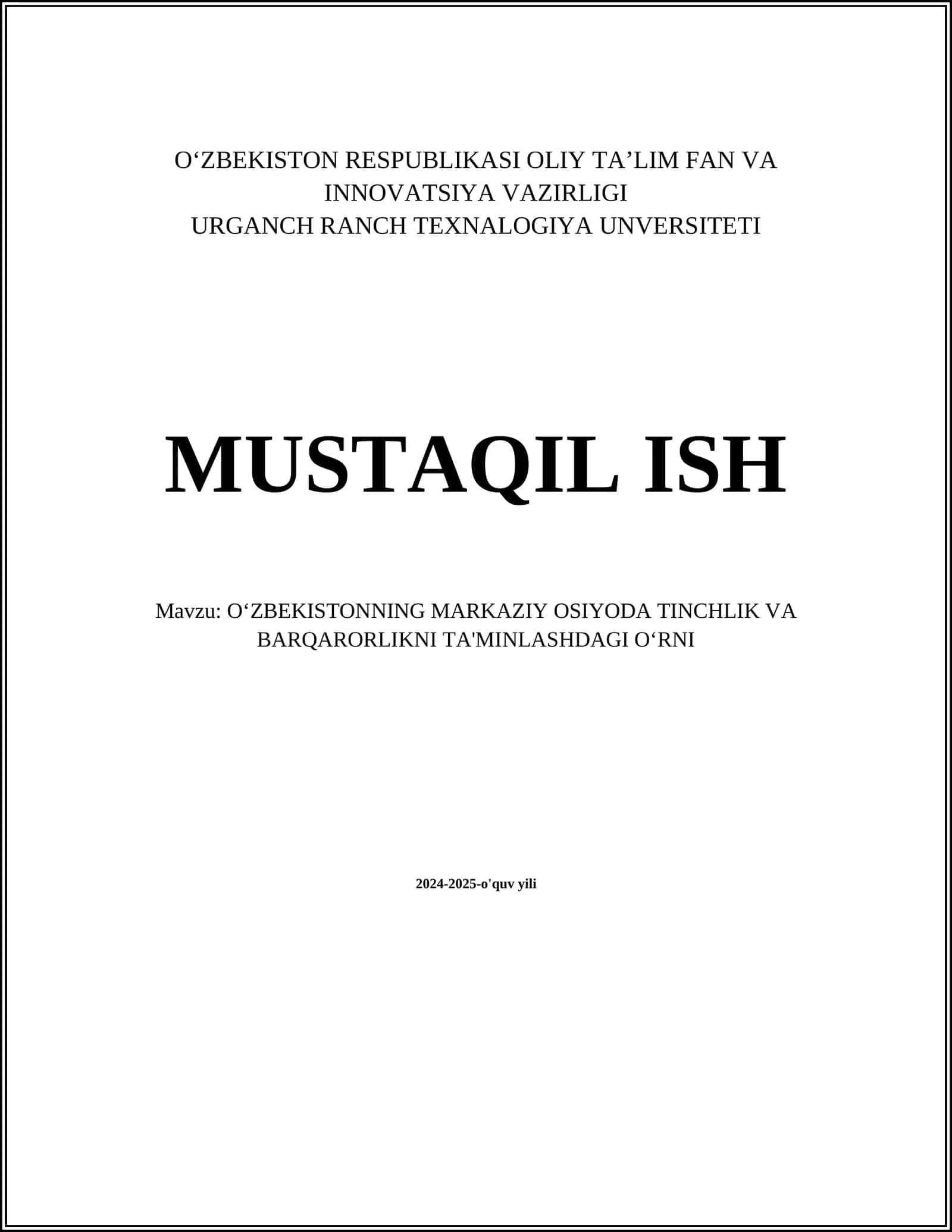 OʻZBEKISTONNING MARKAZIY OSIYODA TINCHLIK VA BARQARORLIKNI TA'MINLASHDAGI OʻRNI
