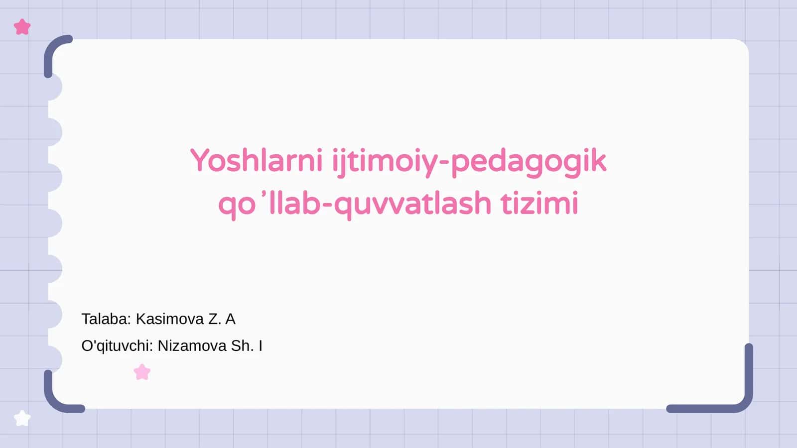 Yoshlarni ijtimoiy-pedagogik qoʼllab-quvvatlash tizimi