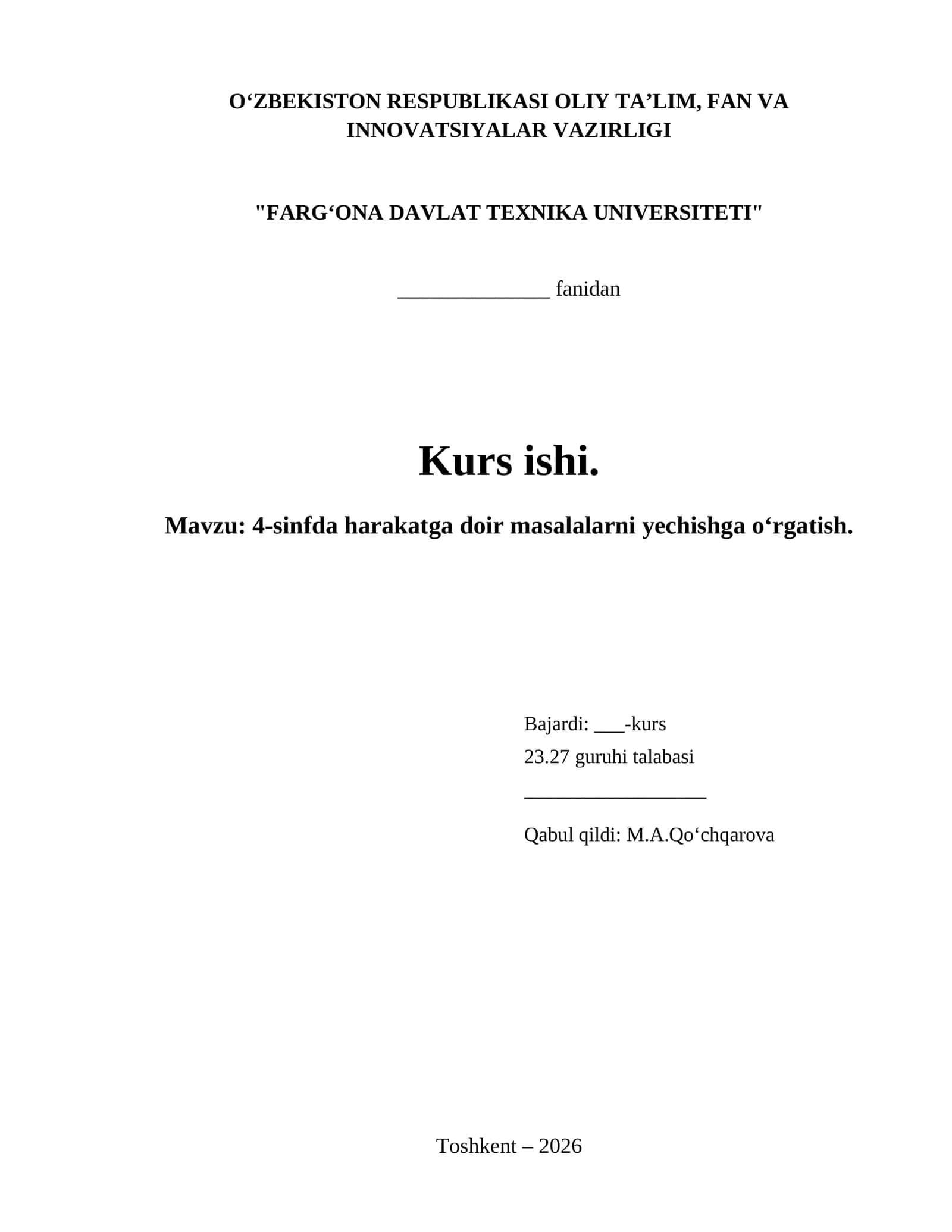 4-sinfda harakatga doir masalalarni yechishga o‘rgatish.