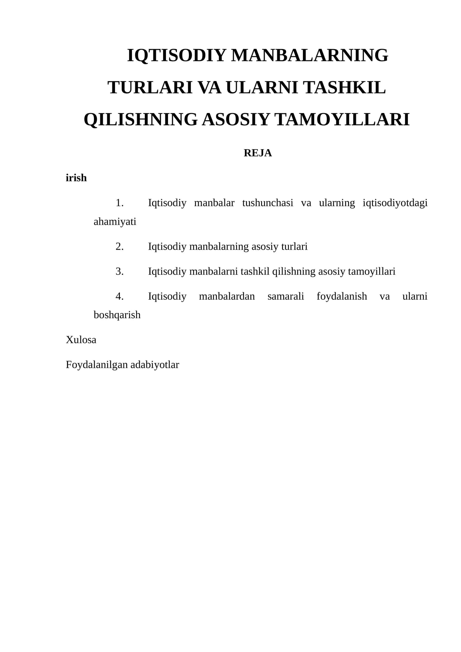 IQTISODIY MANBALARNING TURLARI VA ULARNI TASHKIL QILISHNING ASOSIY TAMOYILLARI