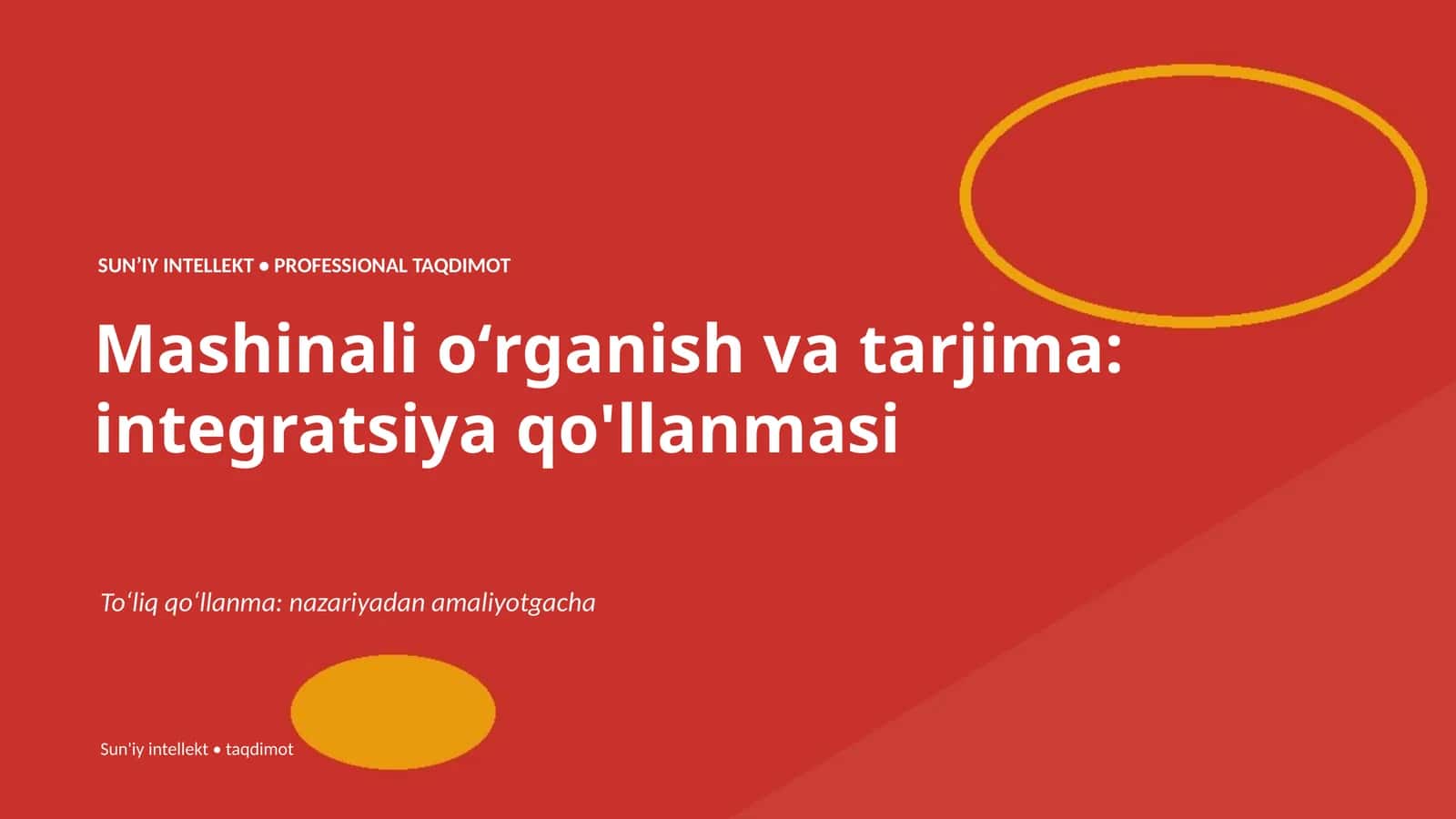 SUNʼIY INTELLEKT • PROFESSIONAL TAQDIMOT