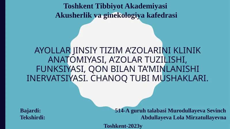 Ayollar jinsiy tizimining klinika-anatomiyasi