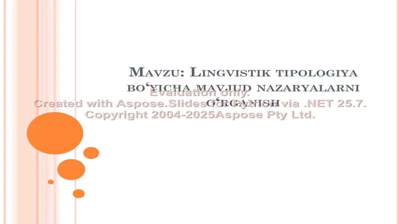Lingvistik tipologiya bo‘yicha mavjud nazaryalarni o‘rganish