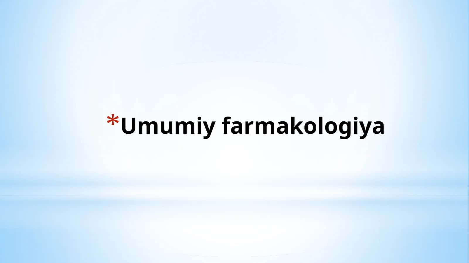 Umumiy farmakologiya