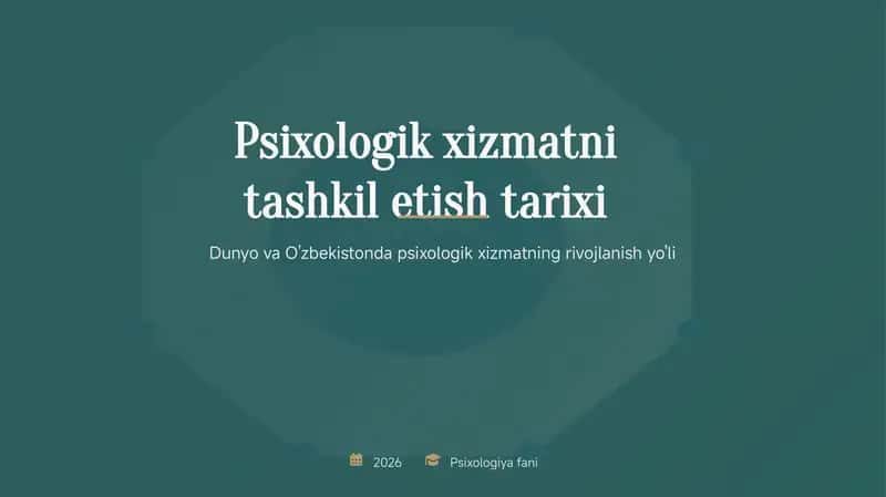 Psixologik xizmatni tashkil etish tarixi