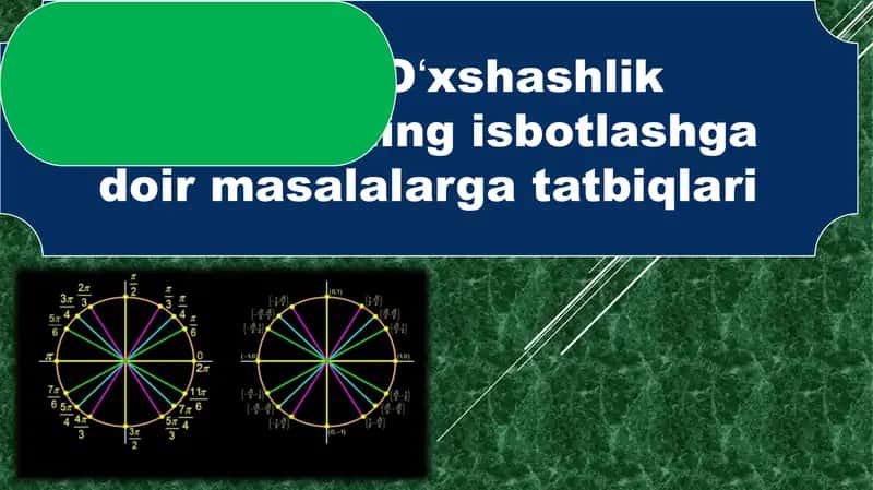 Oʻxshashlik alomatlarining isbotlashga doir masalalarga tatbiqlari