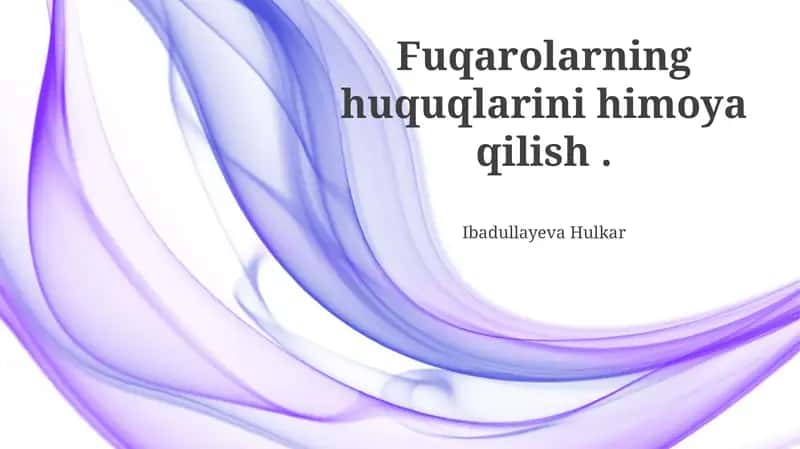 Fuqarolarning huquqlarini himoya qilish
