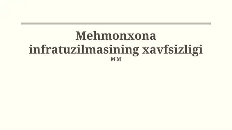 Mehmonxona infratuzilmasining xavfsizligi