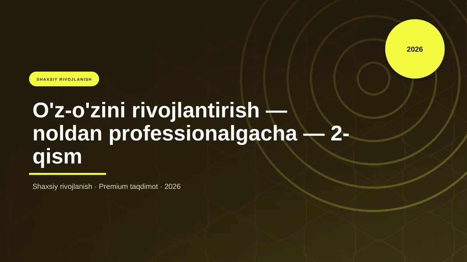 O'z-o'zini rivojlantirish — noldan professionalgacha — 2-qism
