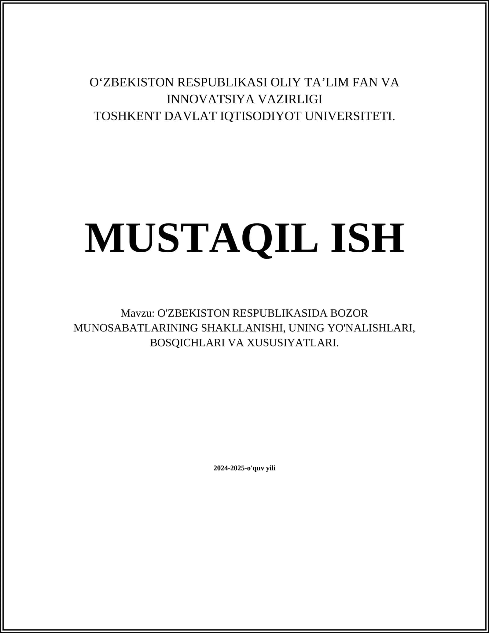 O'ZBEKISTON RESPUBLIKASIDA BOZOR MUNOSABATLARINING SHAKLLANISHI, UNING YO'NALISHLARI, BOSQICHLARI VA XUSUSIYATLARI