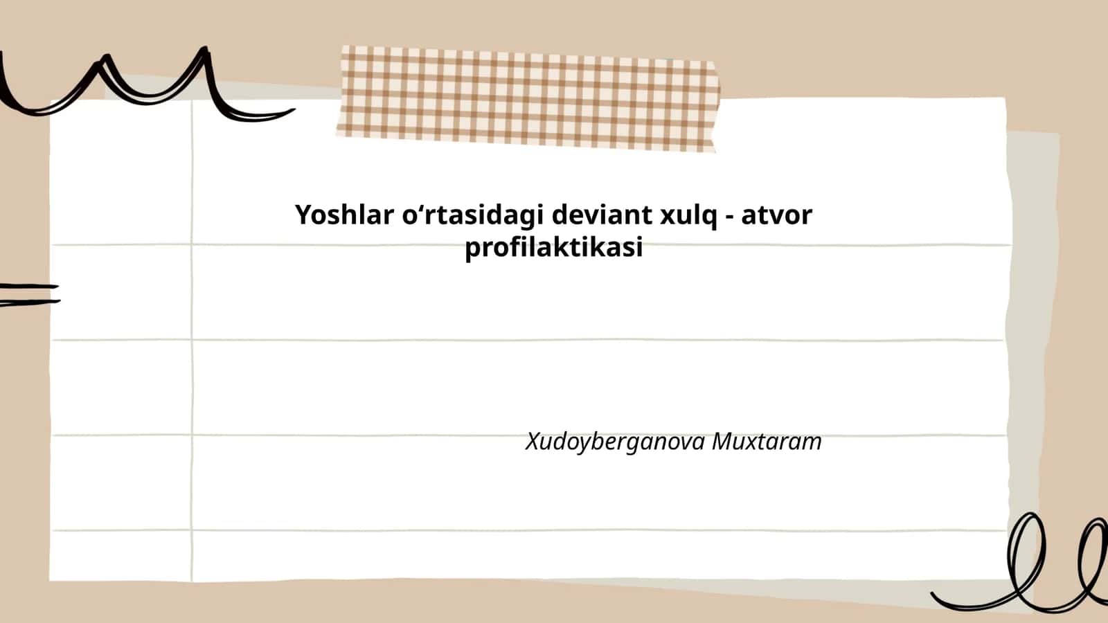 Yoshlar oʻrtasidagi deviant xulq - atvor profilaktikasi
