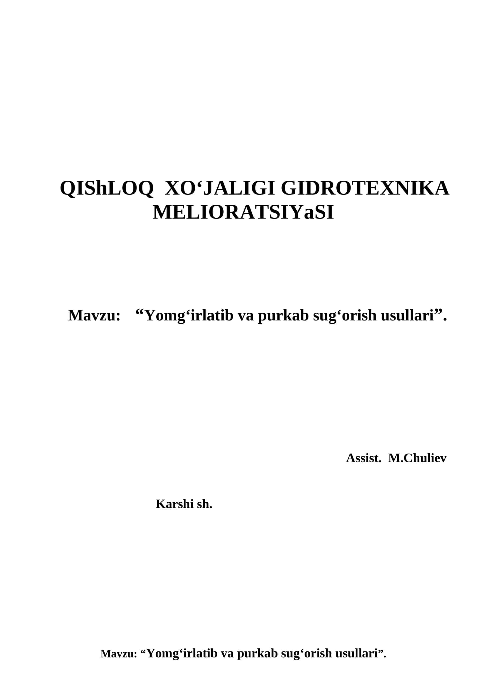 “Yomg‘irlatib va purkab sug‘orish usullari”