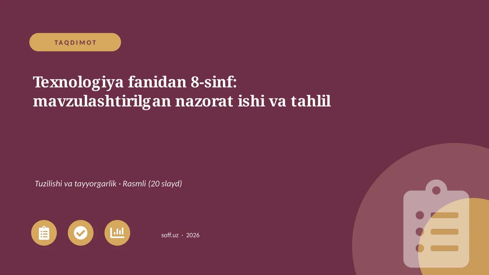 Texnologiya fanidan 8-sinf: mavzulashtirilgan nazorat ishi va tahlil