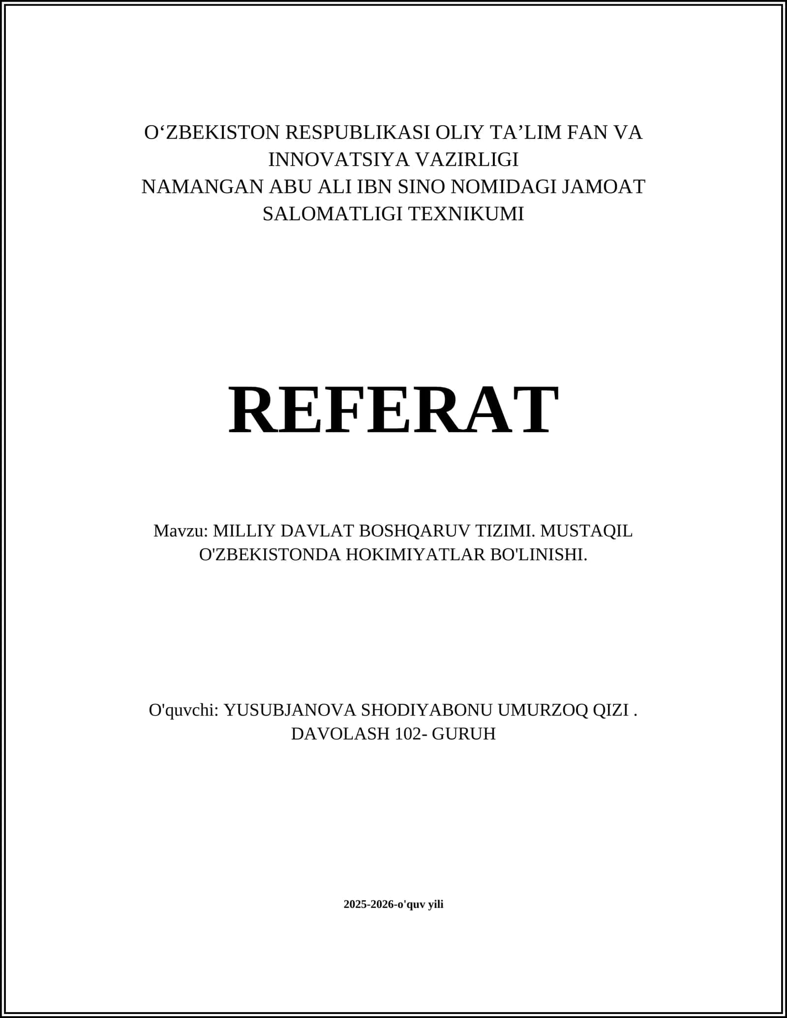 MILLIY DAVLAT BOSHQARUV TIZIMI. MUSTAQIL O'ZBEKISTONDA HOKIMIYATLAR BO'LINISHI
