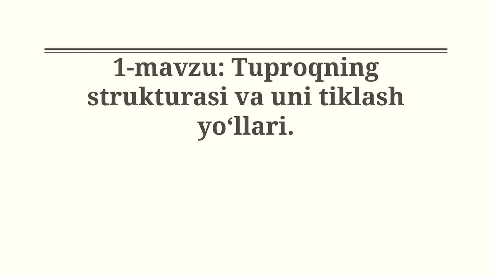 Tuproqning strukturasi va uni tiklash yoʻllari