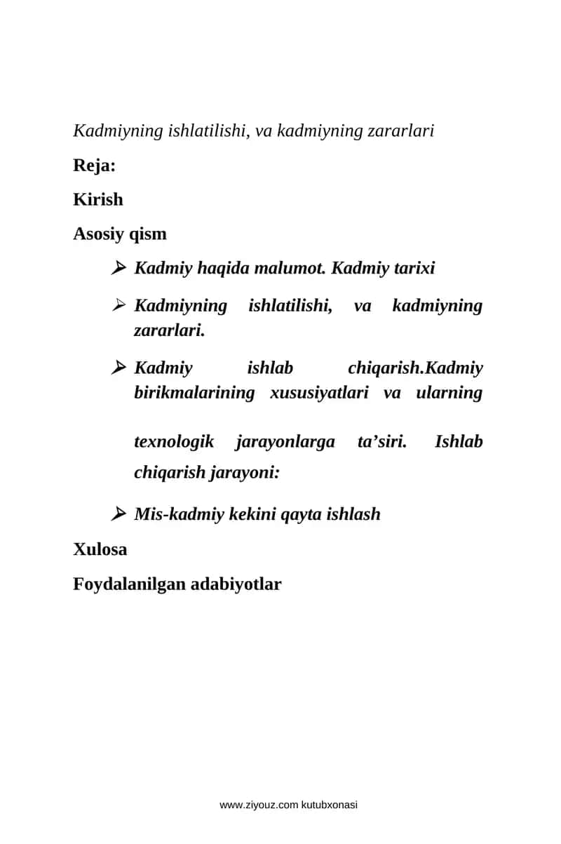 Kadmiyning ishlatilishi, va kadmiyning zararlari
