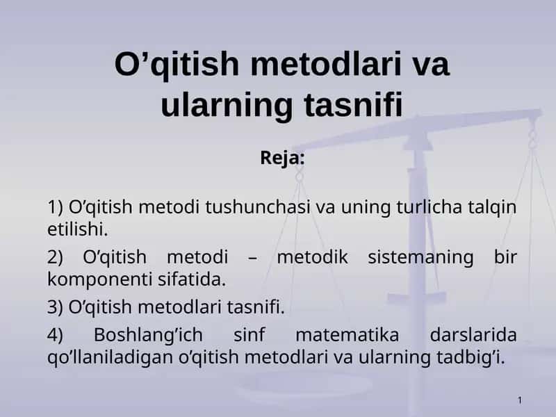 O’qitish metodlari va ularning tadbig’i