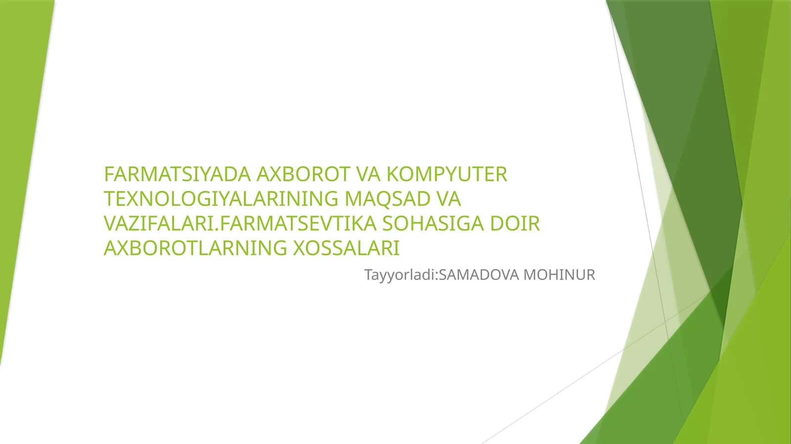 FARMATSIYADA AXBOROT VA KOMPYUTER TEXNOLOGIYALARINING MAQSAD VA VAZIFALARI.FARMATSEVTIKA SOHASIGA DOIR AXBOROTLARNING XOSSALARI