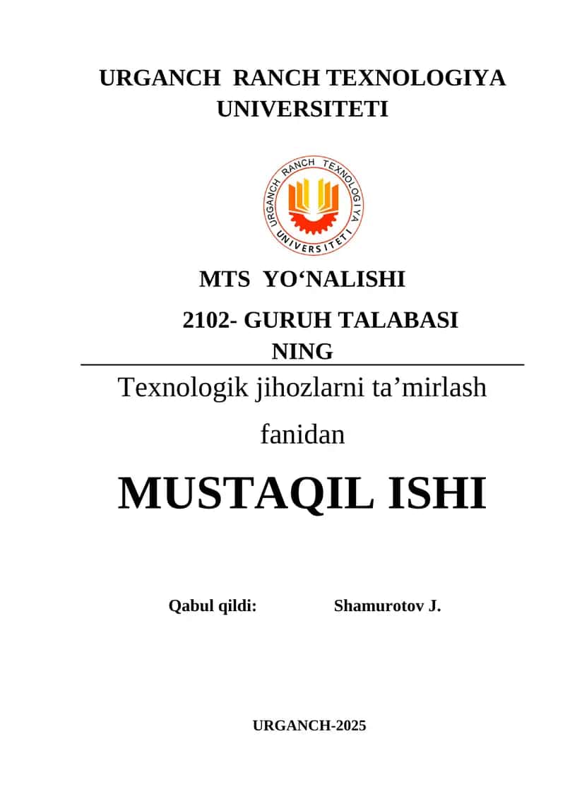 Mashinalarni ta`mirlash texnologik jarayonlari