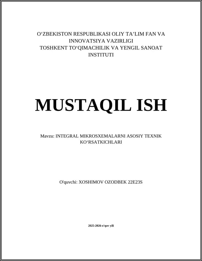 INTEGRAL MIKROSXEMALARNI ASOSIY TEXNIK KOʻRSATKICHLARI