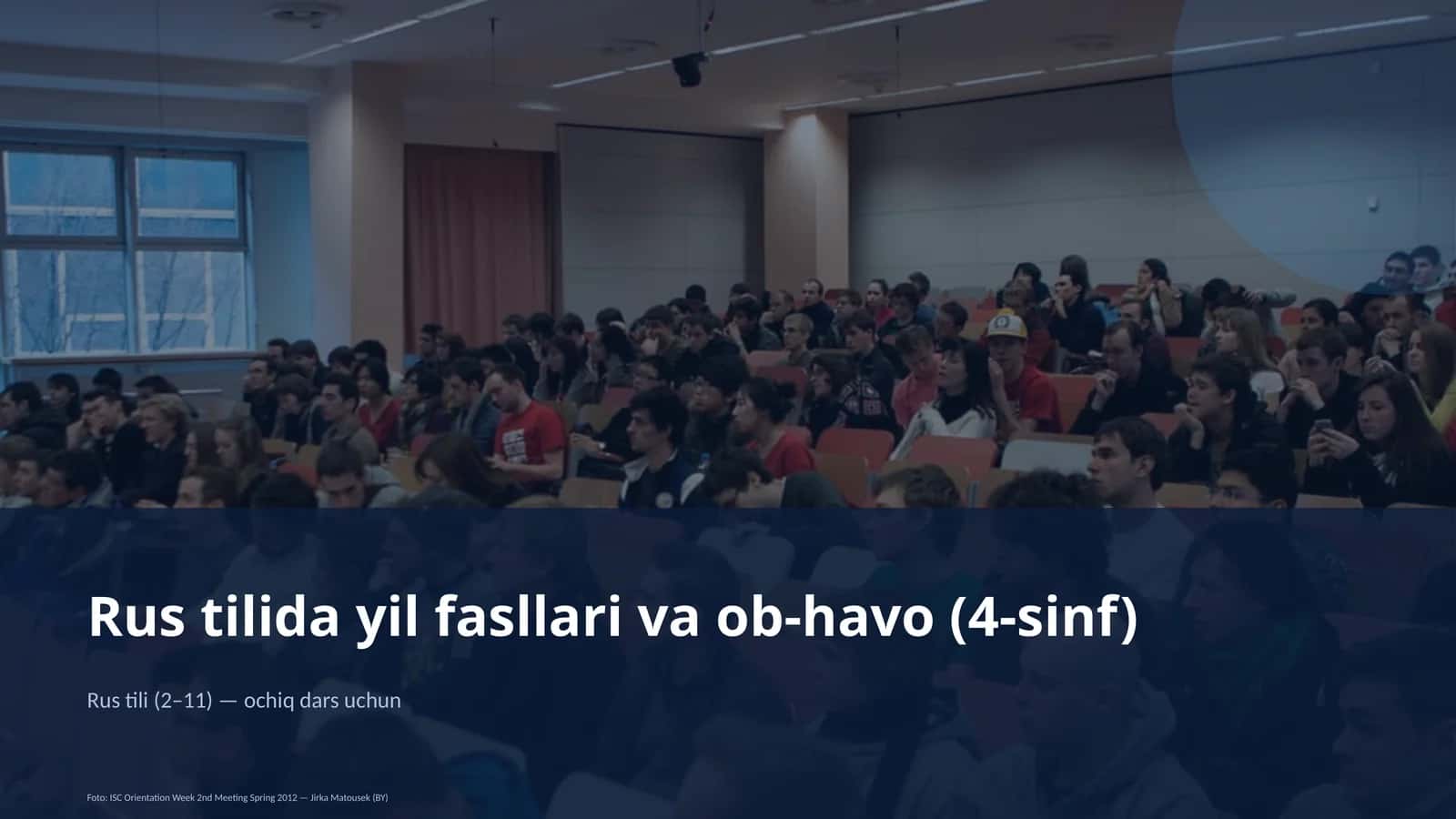 Rus tilida yil fasllari va ob-havo (4-sinf)