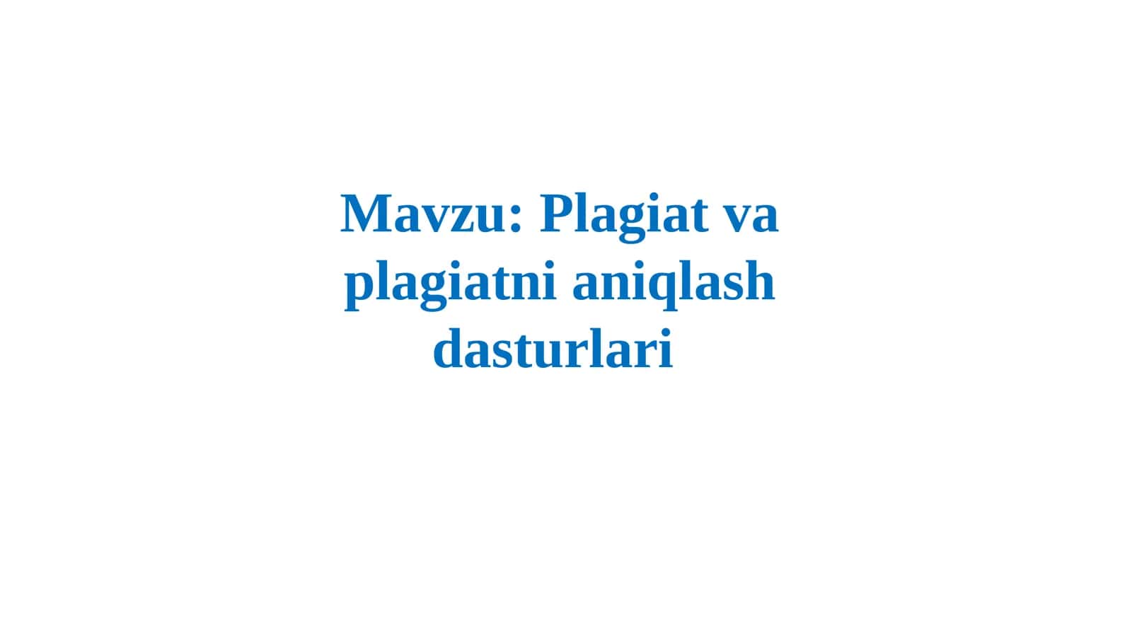 Plagiat va plagiatni aniqlash dasturlari