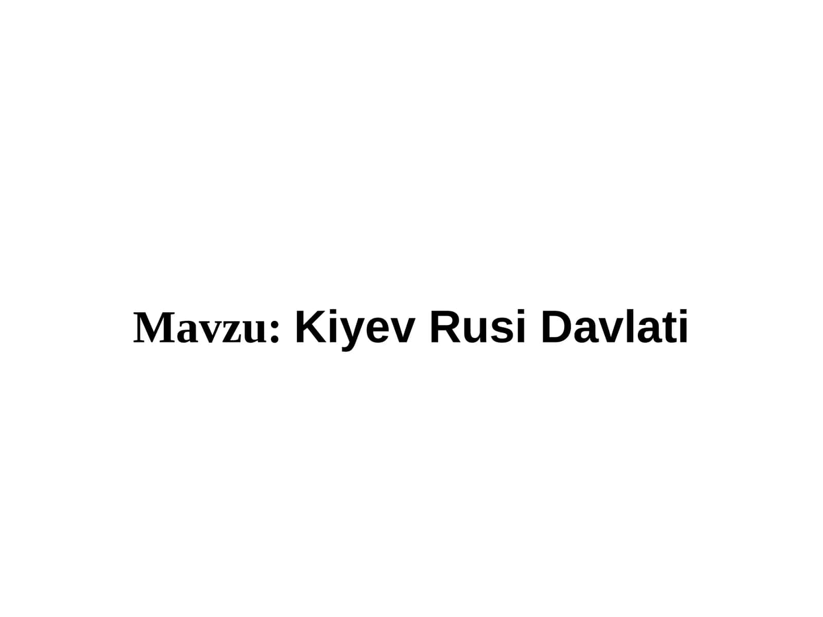 Kiyev Rusi Davlati