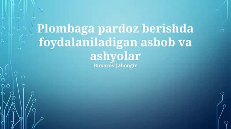 Qo'rg'oshin Quvurini O'rnatish Texnologiyalari