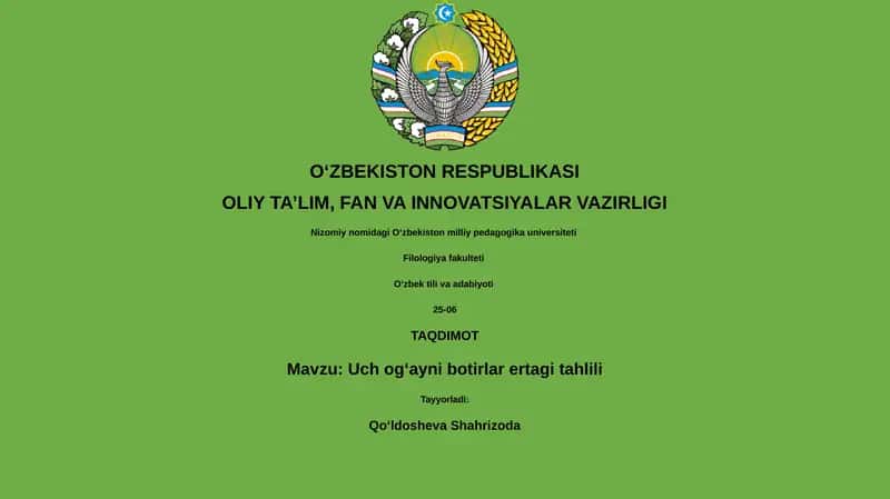 Uch ogʻayni botirlar ertagi tahlili