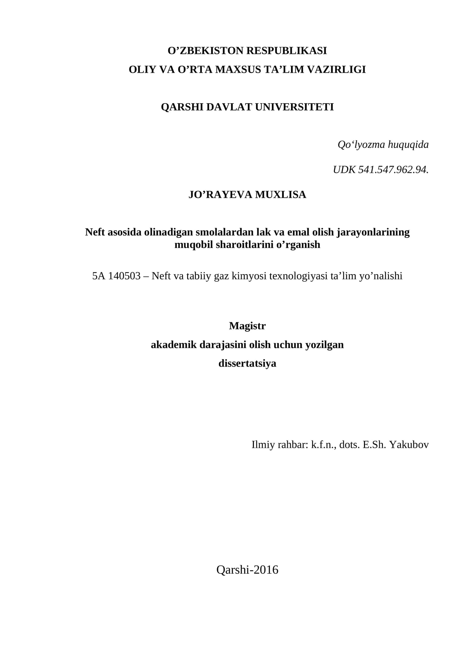 NEFT ASOSIDA OLINADIGAN SMOLALARDAN LAK VA EMAL OLISH JARAYONLARINING MUQOBIL SHAROITLARINI O’RGANISH