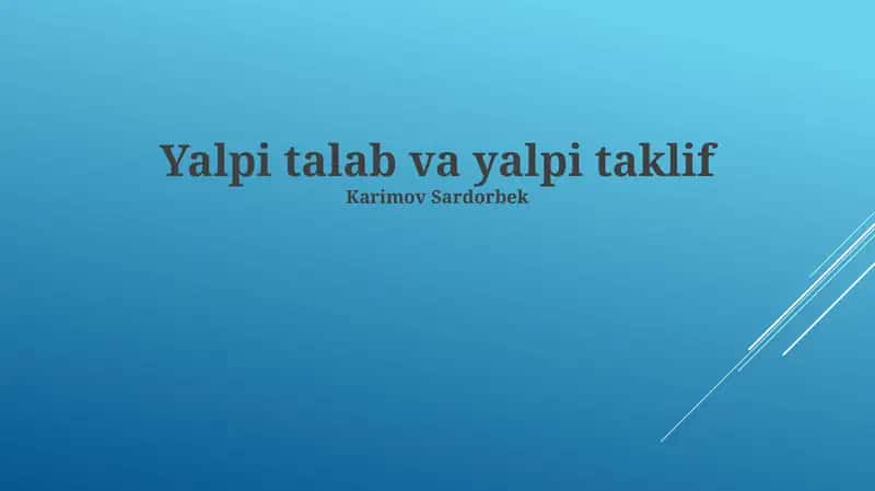 Umumiy talab va umumiy taklif asoslari