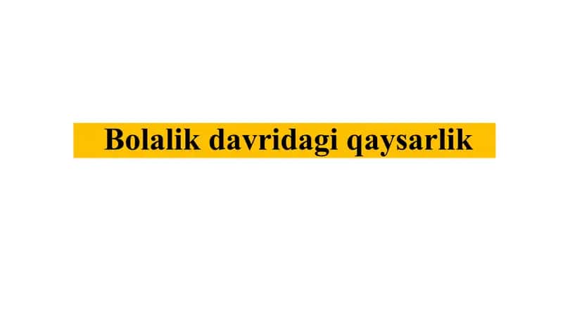 Bolalik davridagi qaysarlik