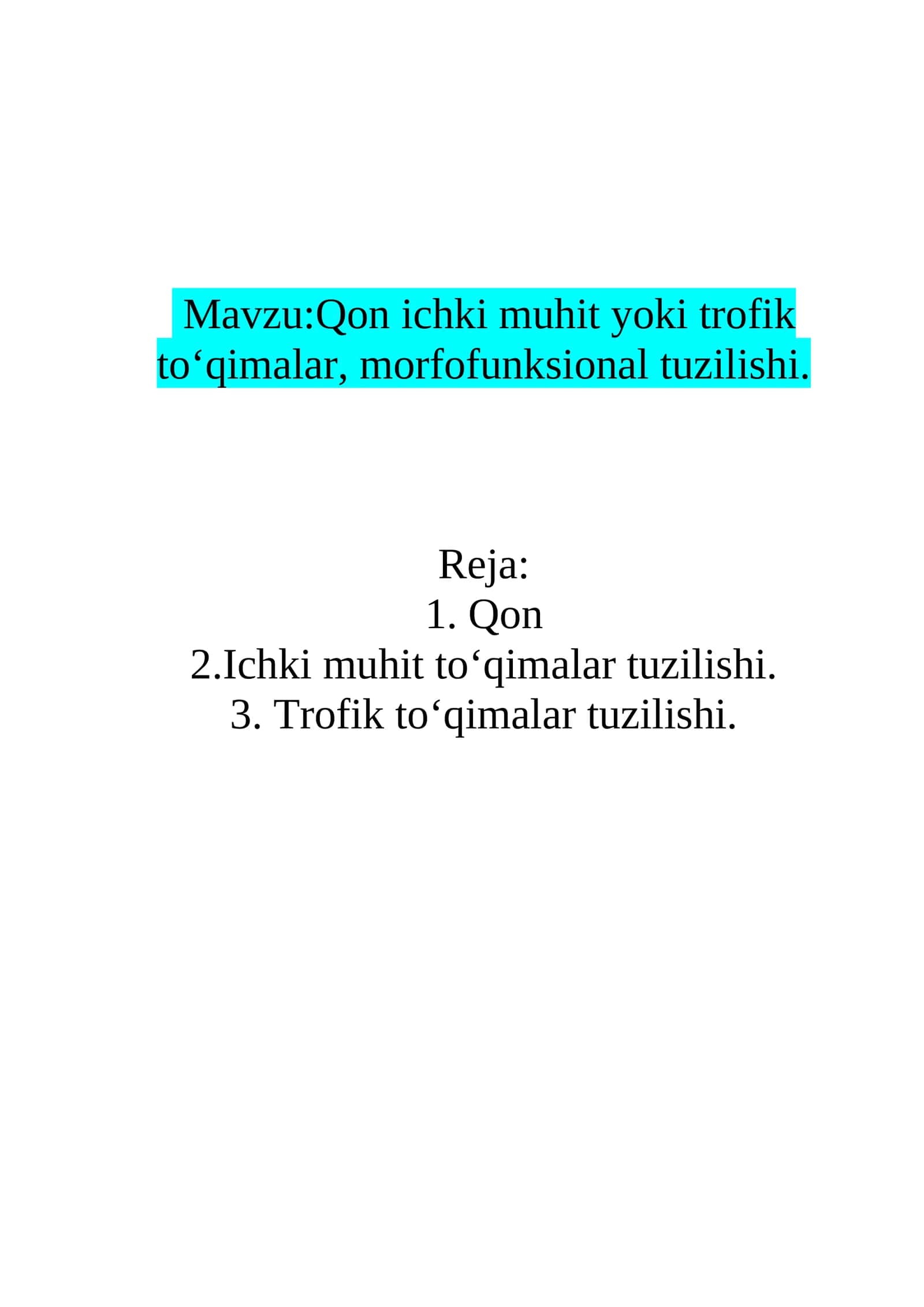 Qon ichki muhit yoki trofik toʻqimalar, morfofunksional tuzilishi