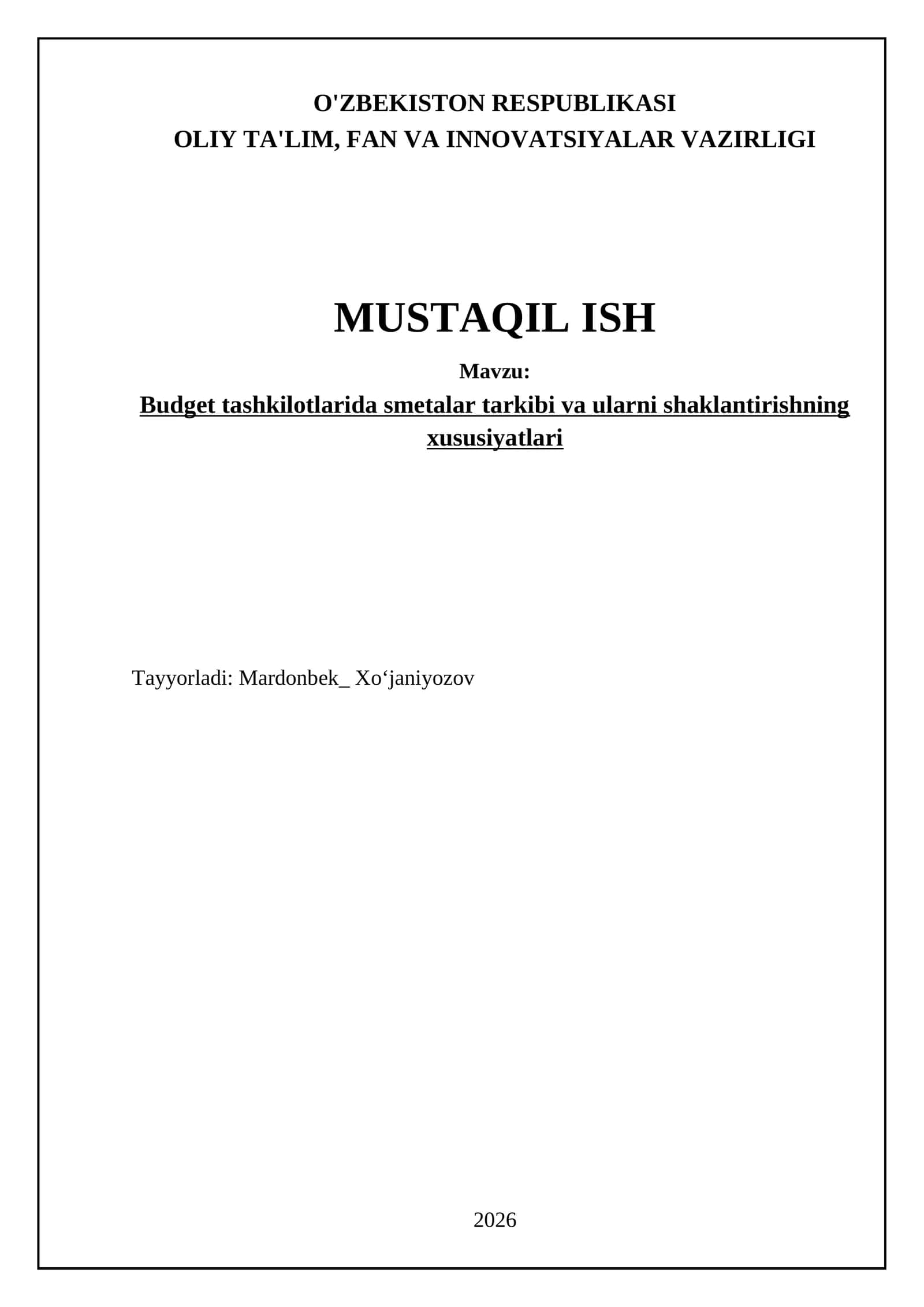 Budget tashkilotlarida smetalar tarkibi va ularni shaklantirishning xususiyatlari