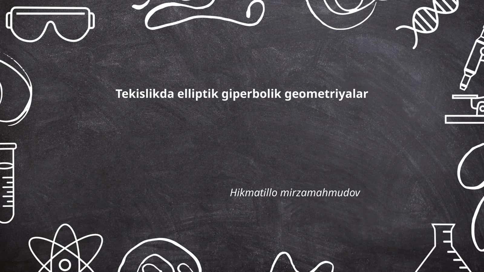 Tekislikda elliptik giperbolik geometriyalar