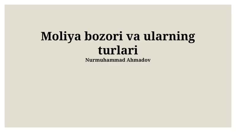 Moliya bozori va ularning turlari