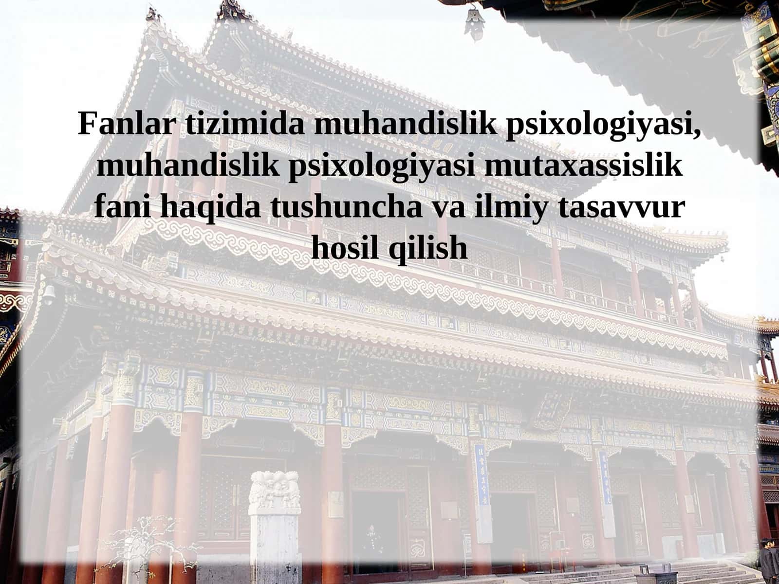 Fanlar tizimida muhandislik psixologiyasi