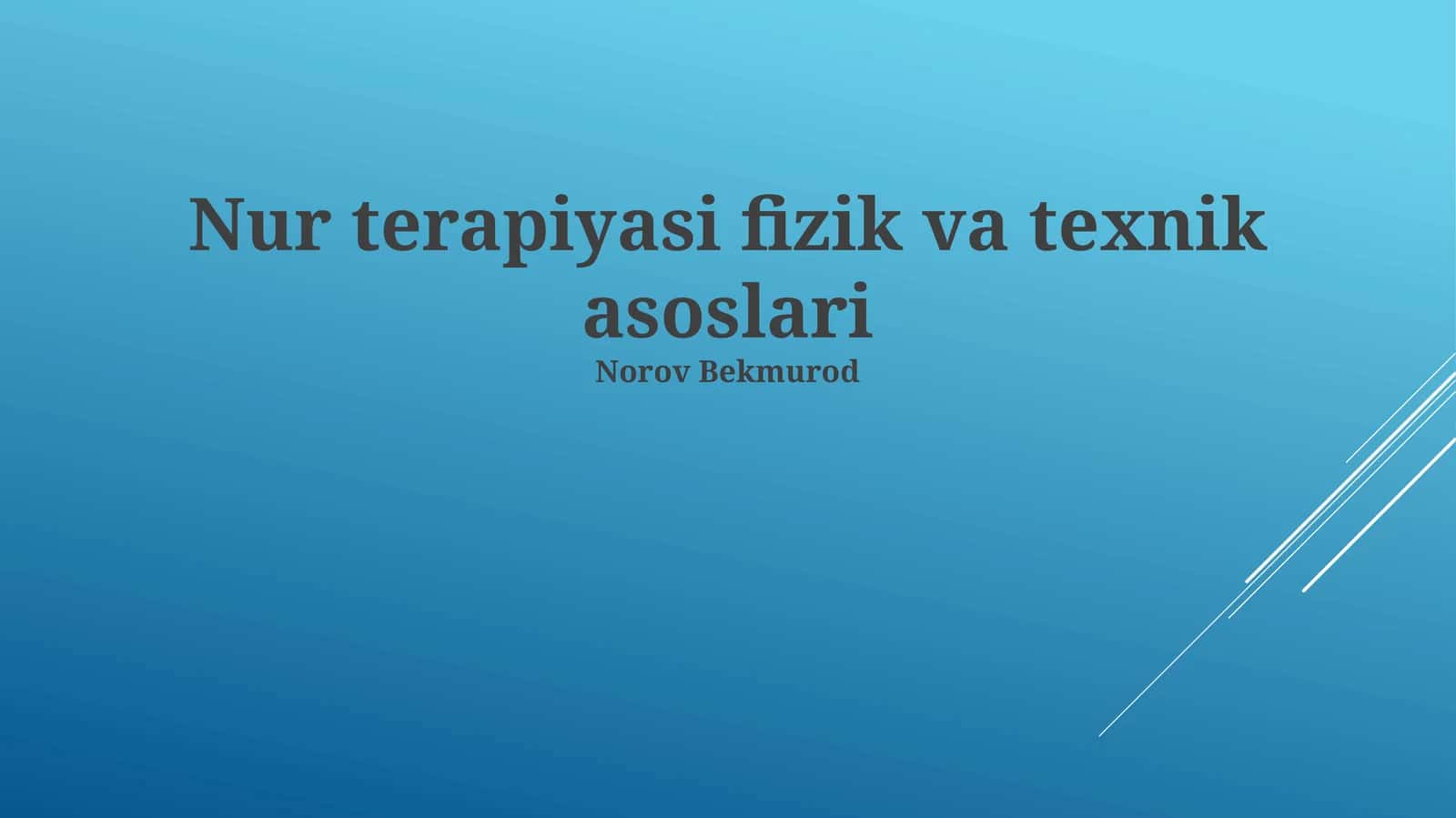 Nur terapiyasi fizik va texnik asoslari