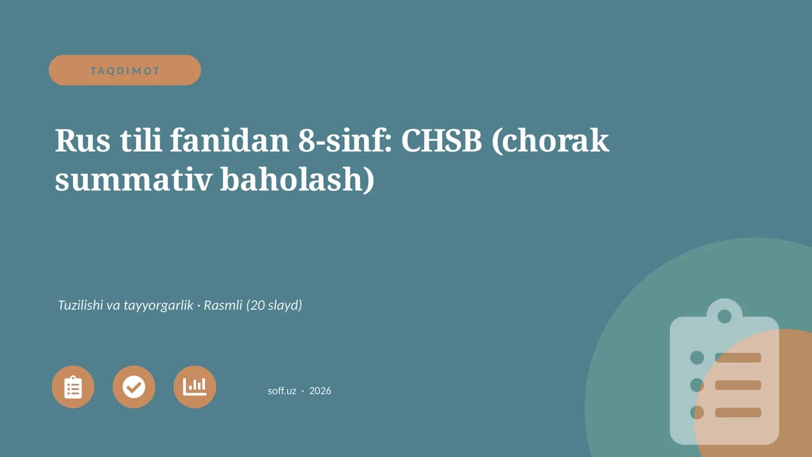 Rus tili fanidan 8-sinf: CHSB (chorak summativ baholash)