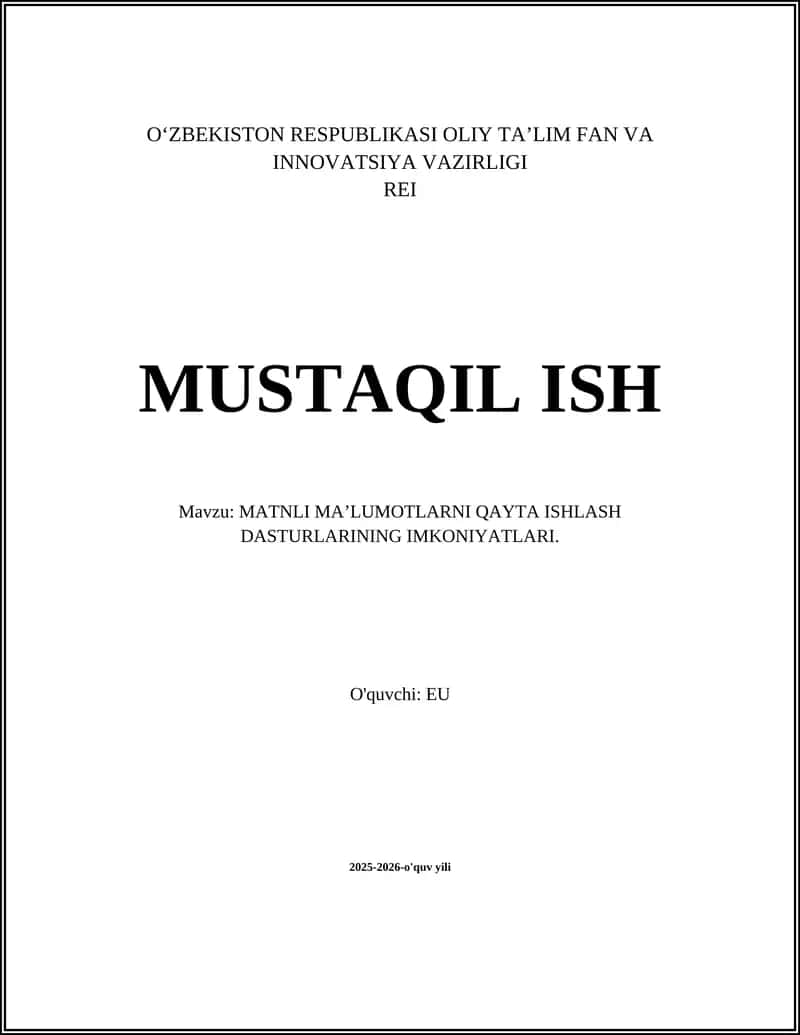 MATNLI MA’LUMOTLARNI QAYTA ISHLASH DASTURLARINING IMKONIYATLARI