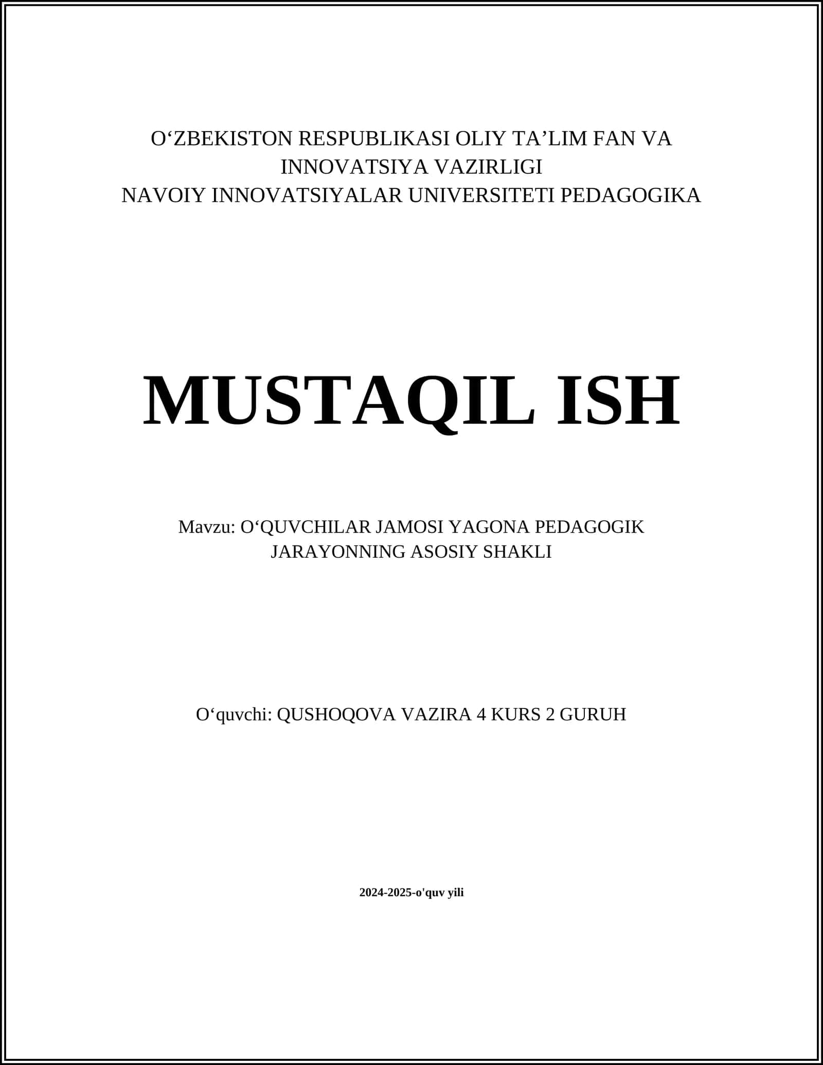 OʻQUVCHILAR JAMOSI YAGONA PEDAGOGIK JARAYONNING ASOSIY SHAKLI