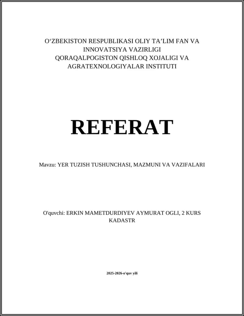 Yer Tuzish Tushunchasi, Mazmuni Va Vazifalari