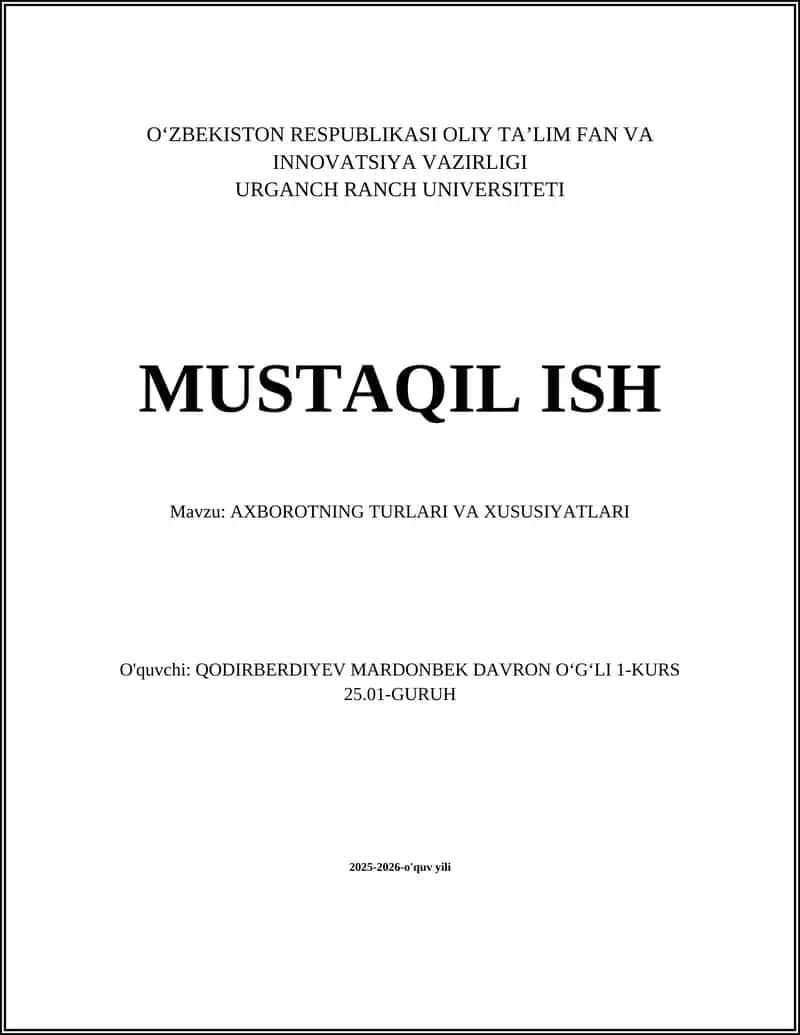 AXBOROTNING TURLARI VA XUSUSIYATLARI