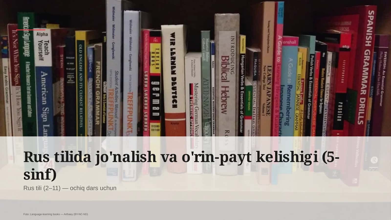 Rus tilida jo'nalish va o'rin-payt kelishigi (5-sinf)